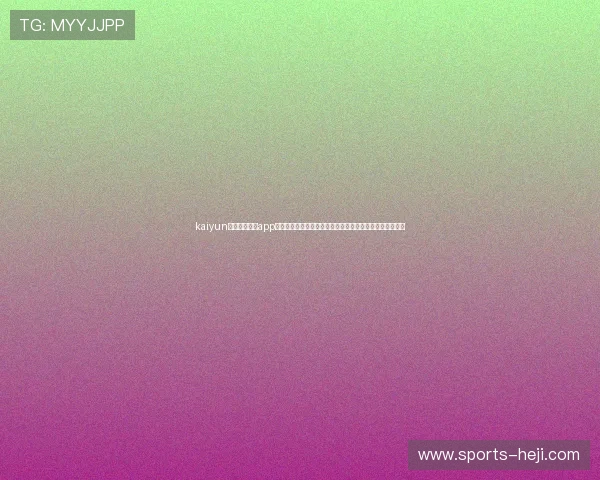 kaiyun体育官方网站app:结合世界杯主题打造互动社区,增强球迷交流与赛事热情 kaiyun体育官方网站app:结合世界杯主题打造互动社区,增强球迷交流与赛事热情